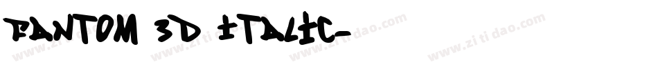 Fantom 3D Italic字体转换